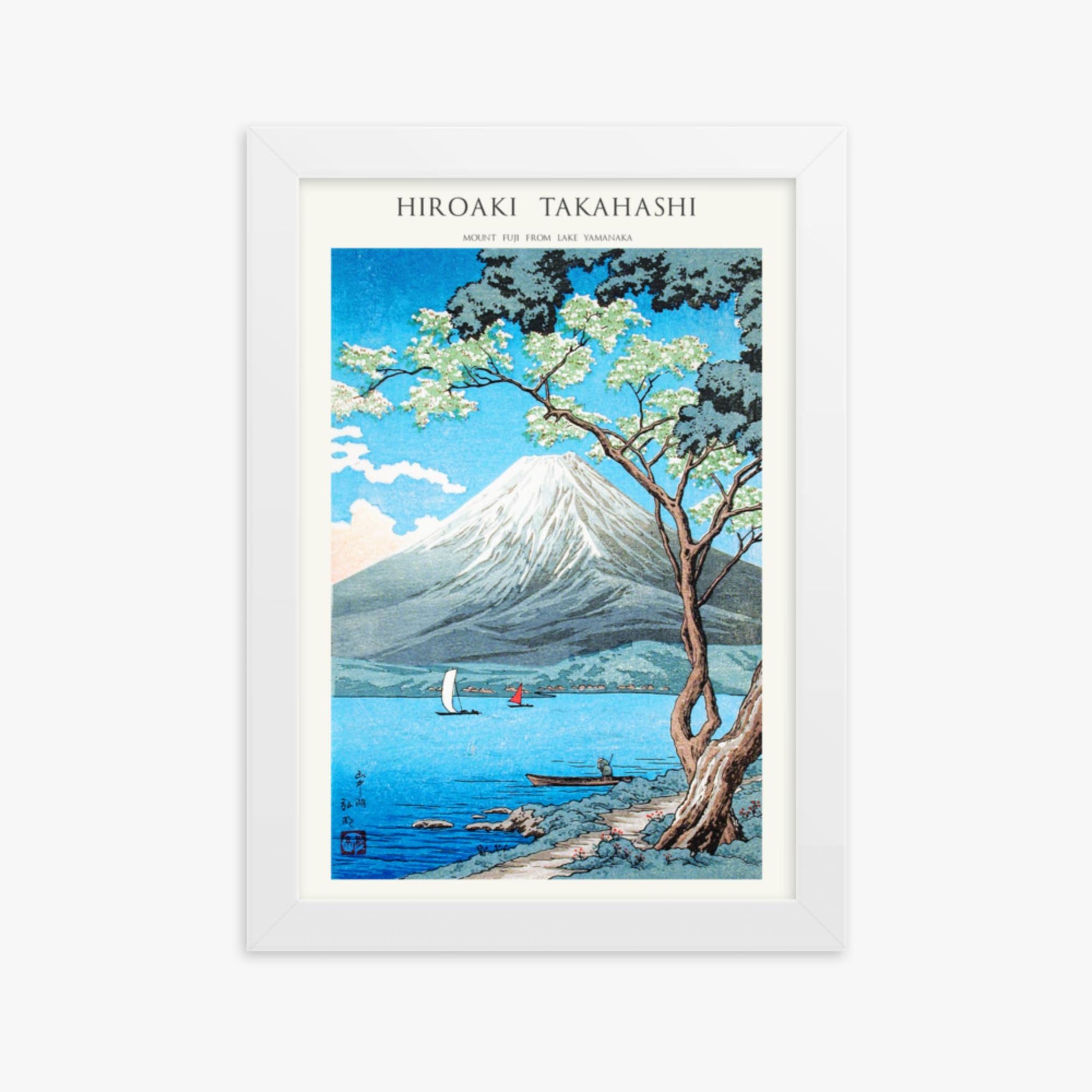 Hiroaki Takahashi - Mount Fuji from Lake Yamanaka - Decoration 21x30 cm Poster With White Frame