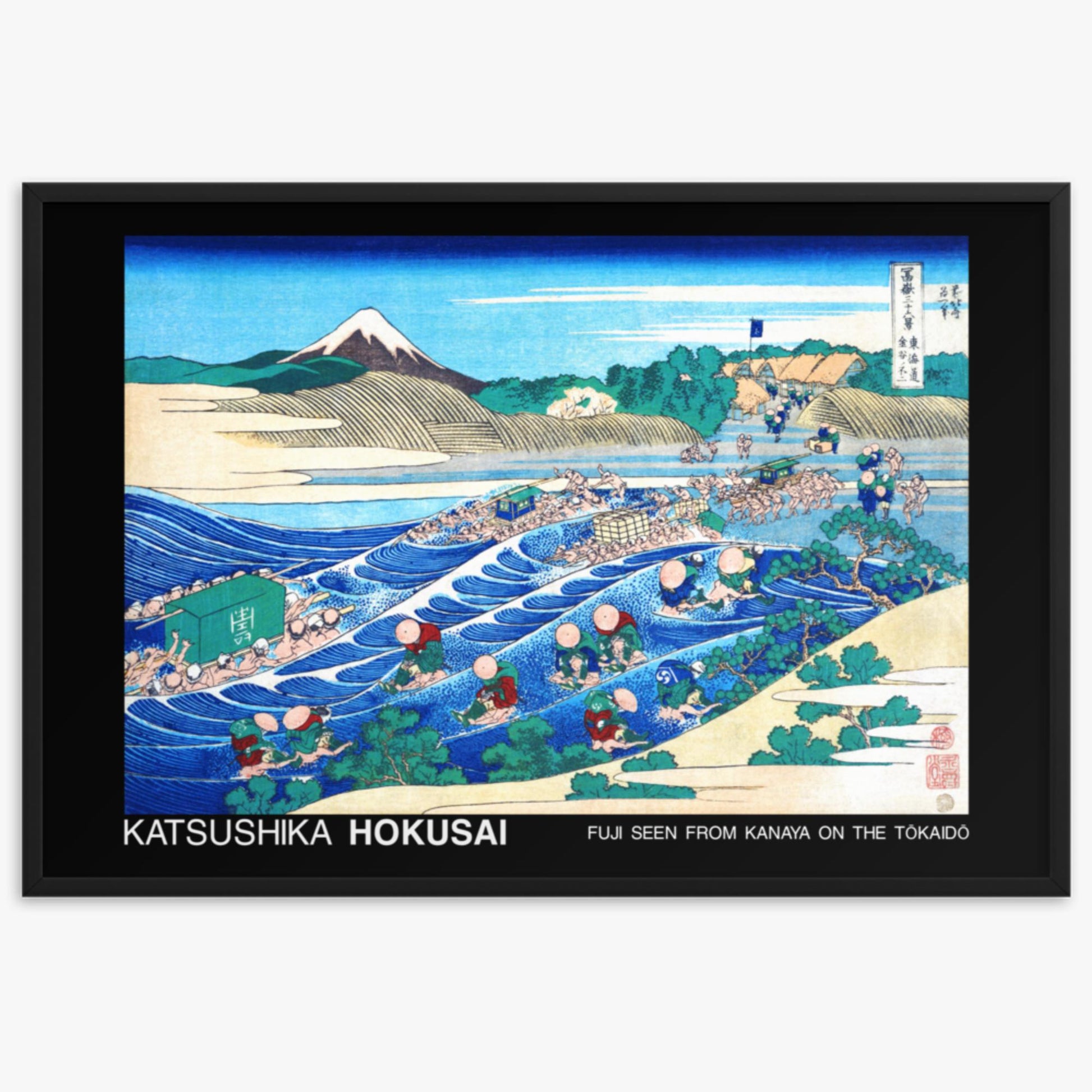 Katsushika Hokusai - Fuji Seen from Kanaya on the Tōkaidō - Decoration 61x91 cm Poster With Black Frame